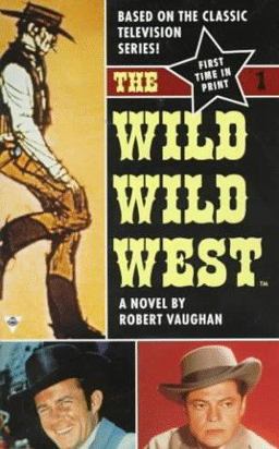 The Wild, Wild West The Wild, Wild West