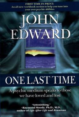 One Last Time A Psychic Medium Speaks to Those We Have Loved and Lost  9780425166925 Front Cover