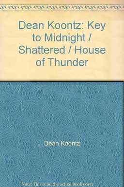 Key to Midnight, Shattered, House of Thunder