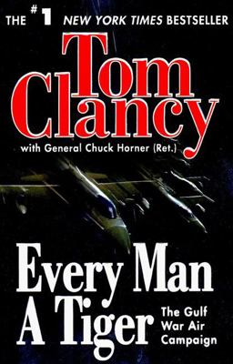 Every Man a Tiger The Gulf War Air Campaign  9780425172926 Front Cover