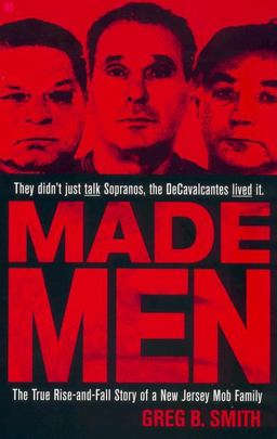 Made Men The True Rise-And-Fall Story of a New Jersey Mob Family  9780425185513 Front Cover