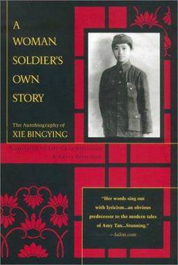 Woman Soldier's Own Story The Autobiography of Xie Bingying  9780425188507 Front Cover