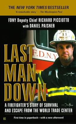 Last Man Down A Firefighter's Story of Survival and Escape from the World Trade Center  9780425189887 Front Cover