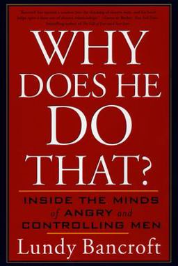 Why Does He Do That? Inside the Minds of Angry and Controlling Men  9780425191651 Front Cover