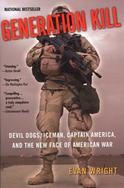 Generation Kill Devil Dogs, Iceman, Captain America and the New Face of American War  9780425200407 Front Cover