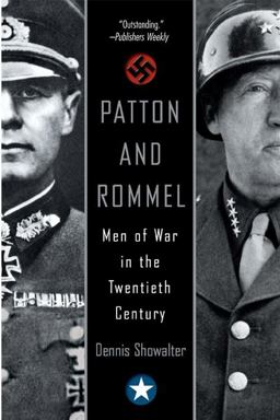 Patton and Rommel Men of War in the Twentieth Century  9780425206638 Front Cover