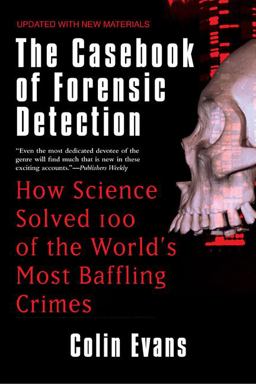 The Casebook of Forensic Detection The Casebook of Forensic Detection