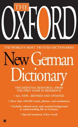 Oxford New German Dictionary The Essential Resource, Revised and Updated  9780425216743 Front Cover