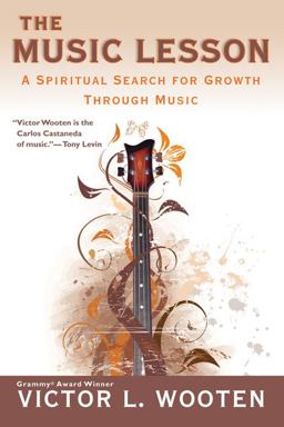Music Lesson A Spiritual Search for Growth Through Music  9780425220931 Front Cover