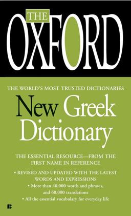 Oxford New Greek Dictionary The Essential Resource, Revised and Updated  9780425222430 Front Cover
