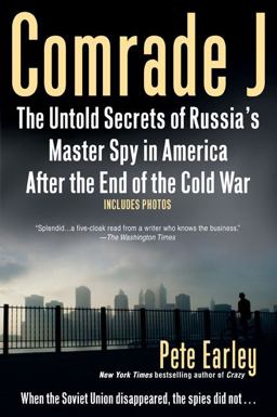 Comrade J The Untold Secrets of Russia's Master Spy in America after the End of the Cold W Ar  9780425225622 Front Cover