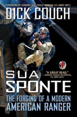 Sua Sponte The Forging of a Modern American Ranger  9780425247587 Front Cover