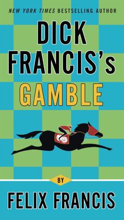 Dick Francis's Gamble