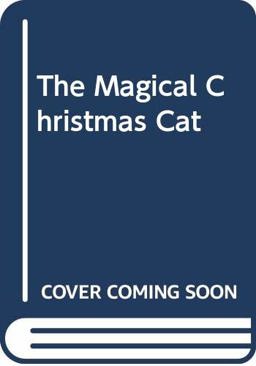 The Magical Christmas Cat