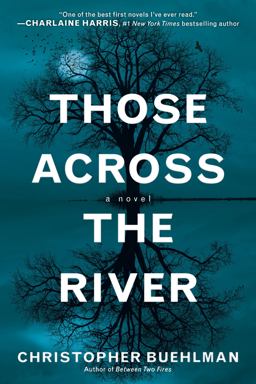 Those Across the River  9780425256510 Front Cover