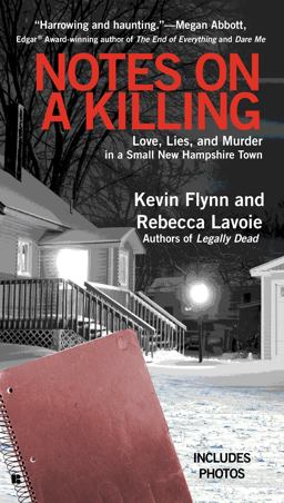 Notes on a Killing Love, Lies, and Murder in a Small New Hampshire Town  9780425258767 Front Cover