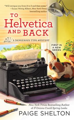 To Helvetica and Back  9780425277256 Front Cover