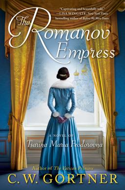 Romanov Empress A Novel of Tsarina Maria Feodorovna  9780425286166 Front Cover