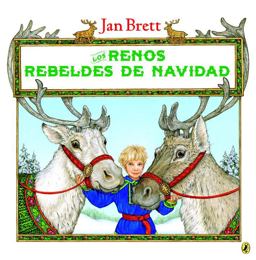 Los Renos Rebeldes de Navidad (Spanish Edition)