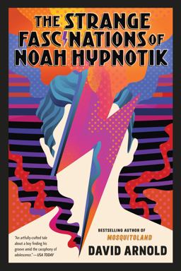 The Strange Fascinations of Noah Hypnotik The Strange Fascinations of Noah Hypnotik