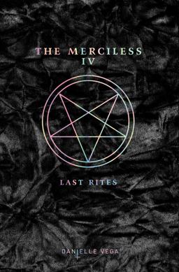 Merciless IV: Last Rites  9780425292181 Front Cover