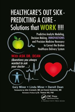 HEALTHCARE's OUT SICK - PREDICTING a CURE - Solutions That WORK !!!!