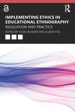 Implementing Ethics in Educational Ethnography