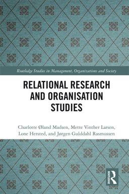 Relational Research and Organisation Studies Relational Research and Organisation Studies