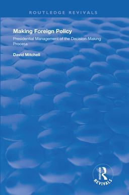 Making Foreign Policy