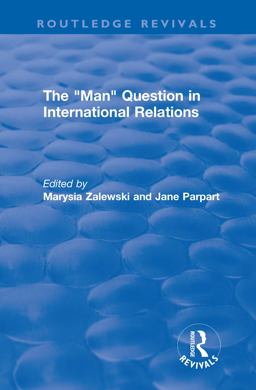 The Man Question in International Relations