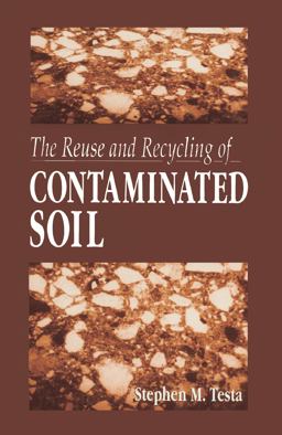 The Reuse and Recycling of Contaminated Soil