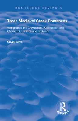 Three Medieval Greek Romances