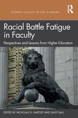 Racial Battle Fatigue in Faculty