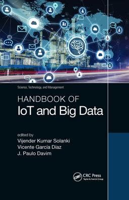 Handbook of IoT and Big Data Handbook of IoT and Big Data