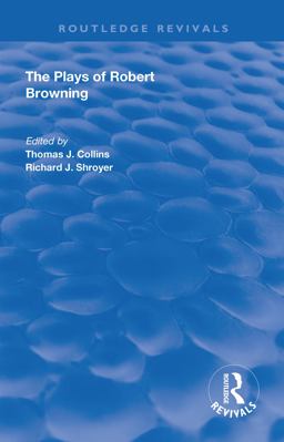 The Plays of Robert Browning