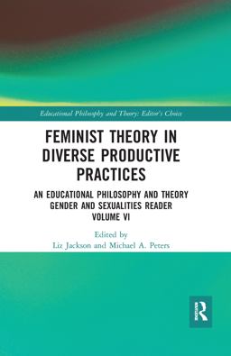 Feminist Theory in Diverse Productive Practices Feminist Theory in Diverse Productive Practices
