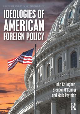 Ideologies of American Foreign Policy