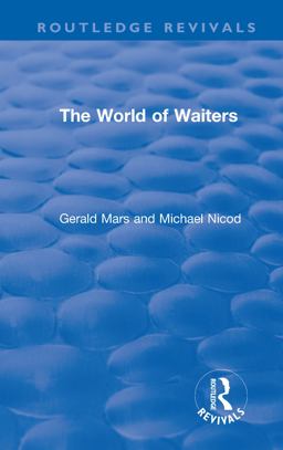 The World of Waiters The World of Waiters