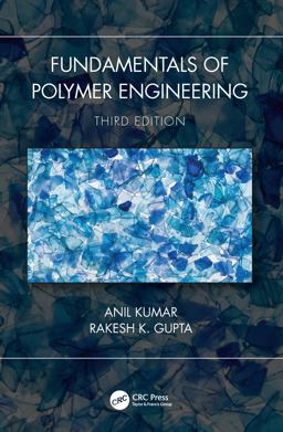 Fundamentals of Polymer Engineering, Third Edition Fundamentals of Polymer Engineering, Third Edition