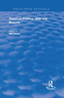 American Politics - 2000 and Beyond