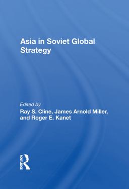 Asia in Soviet Global Strategy