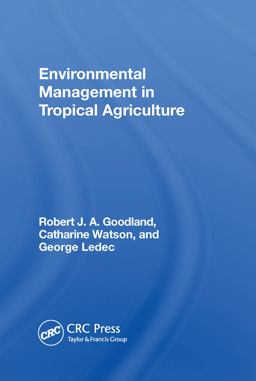 Environmental Management in Tropical Agriculture