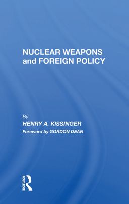 Nuclear Weapons and Foreign Policy Nuclear Weapons and Foreign Policy