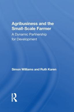 Agribusiness and the Small-Scale Farmer