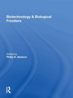 Biotechnology and Biological Frontiers