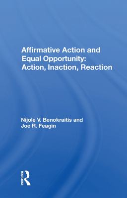 Affirmative Action and Equal Opportunity Affirmative Action and Equal Opportunity