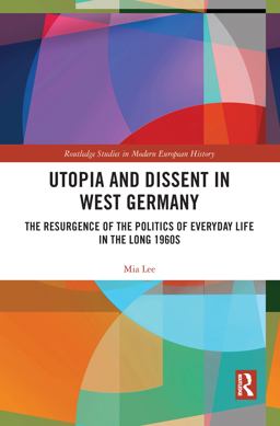 Utopia and Dissent in West Germany