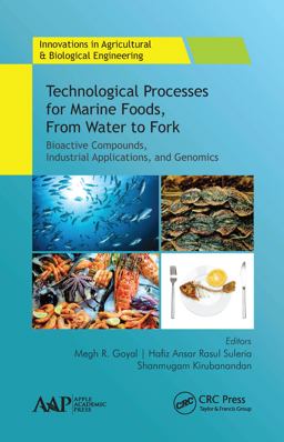 Technological Processes for Marine Foods, from Water to Fork