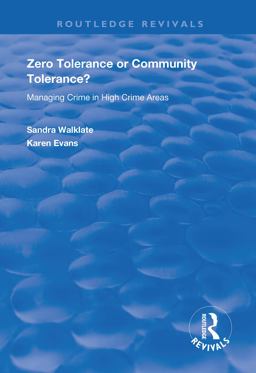 Zero Tolerance or Community Tolerance?