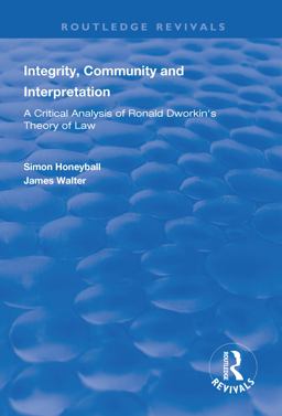 Integrity, Community and Interpretation